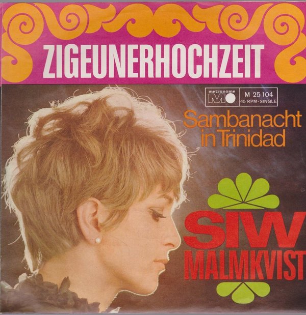 7" Siw Malmkvist Zigeunerhochzeit 60 `s Schlager Metronome M 25 104