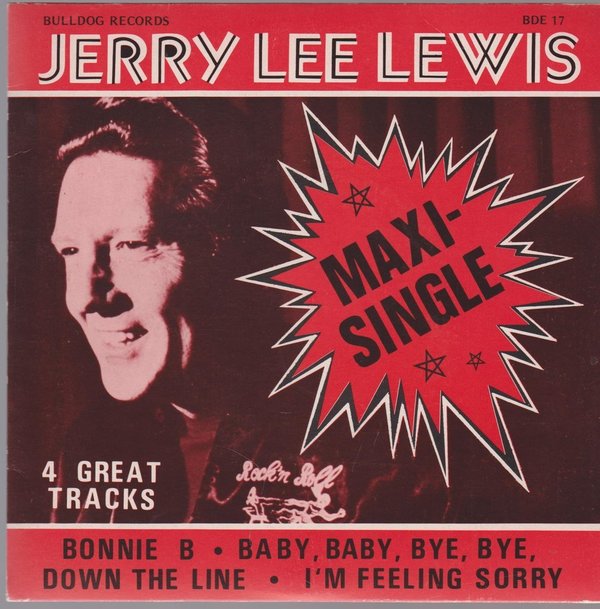 7" EP Jerry Lee Lewis Bonnie B / Down The Line / I`m Feeling Sorry (Bulldog)