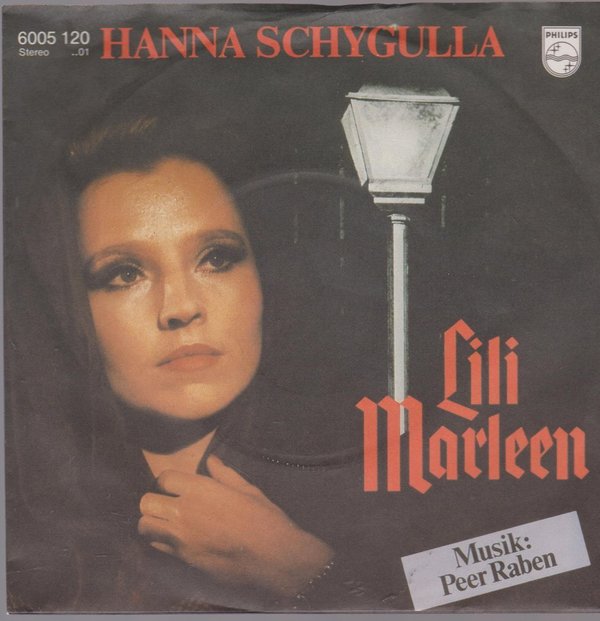 7" Hanna Schygulla Lili Marleen (Covervserdion) / Thema Willie Part 1 Philips 80`s