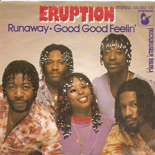 7" Eruption Runaway / Good Good Feelin` 80`s Ariola Hansa