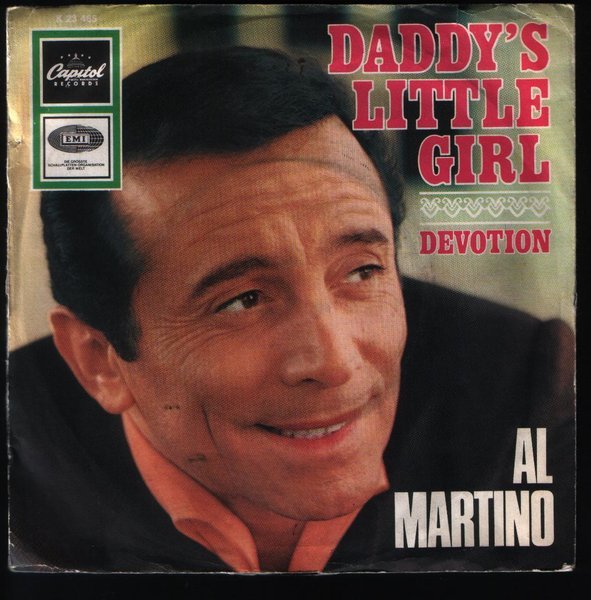 7" Vinyl Single Al Martino Daddy`s Little Girl / Devotion 60`s EMI Capitol