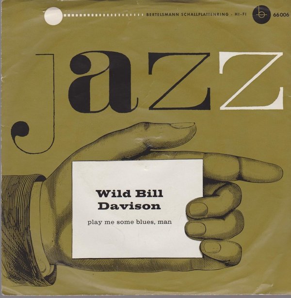 7" EP Wild Bill Davison Play Me Some Blues, Man 60`s Jazz Bertelsmann