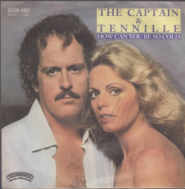 The Captain & Tennille How Can You Be So Good Part 1 & 2 Casablanca 7" 1980