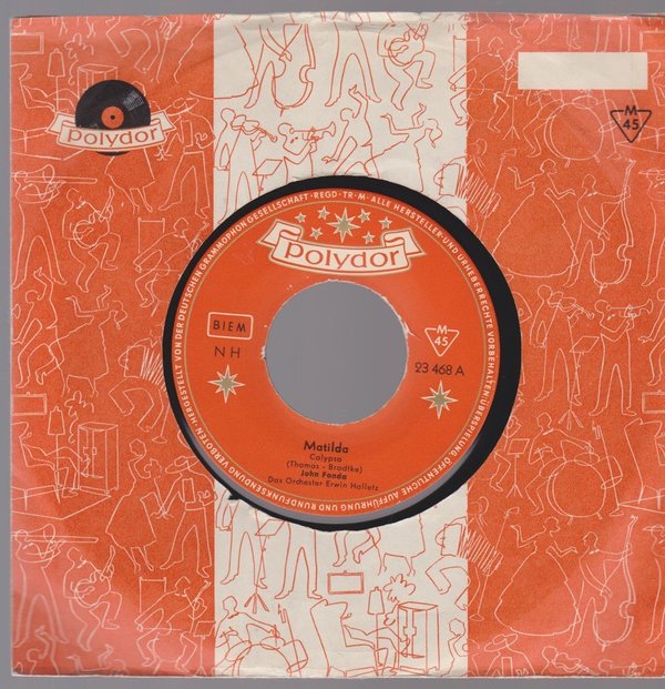 John Fonda Matilda / Jimmy O! 1957 Polydor 23 468 Single 7"