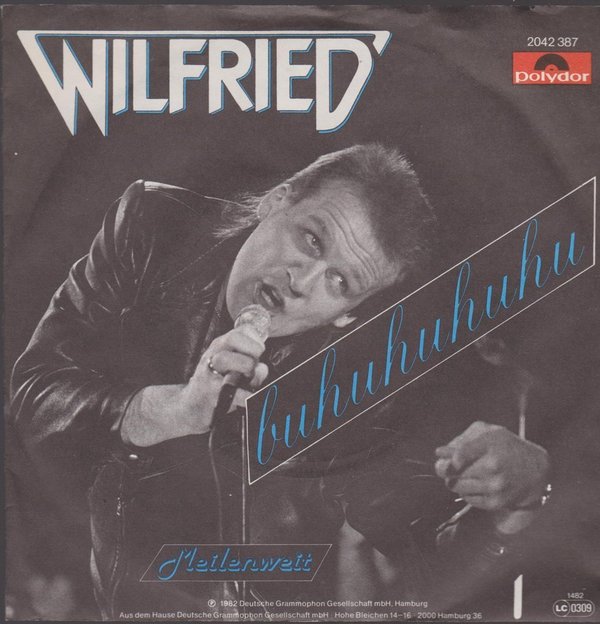 7" Wilfried Bu Hu Hu Hu / Meilenweit 80`s Polydor (Near Mint)