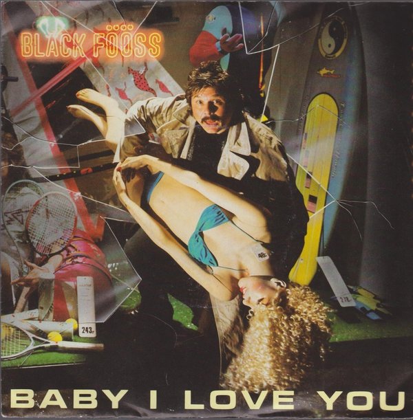 7" Vinyl Single Black Fööss Baby I Love You / Loss M`r Jon 80`s EMI Electrola