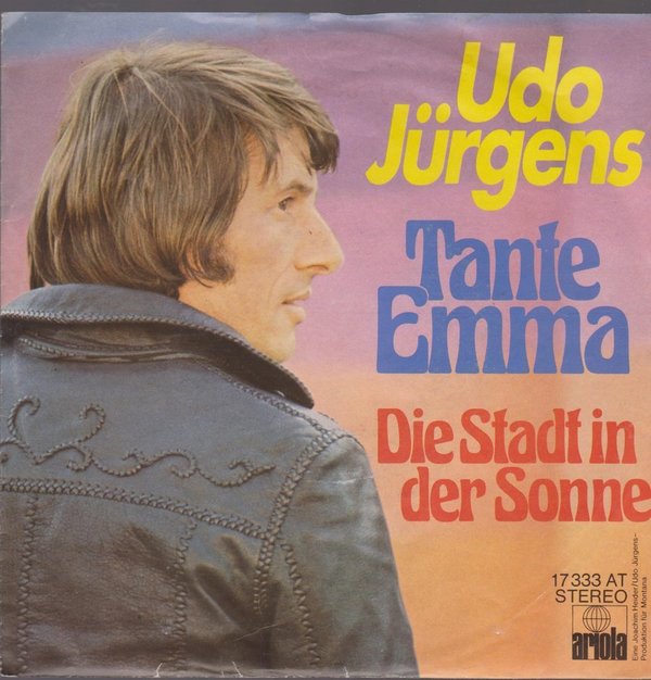 7" Single Udo Jürgens Tante Emma / Die Stadt in der Sonne 70`s Ariola