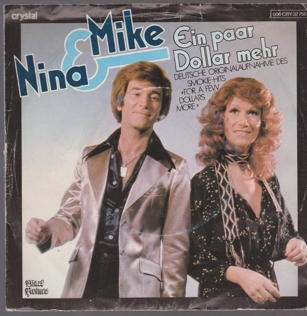 7" Nina & Mike Ein paar Dollar mehr (Coverversion) / Eine zweite Chance 70`s Crystal