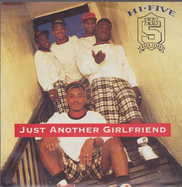 7" Hi-Five Just Another Girlfriend / L.P. Remix 90`s BMG Jive (Near Mint)