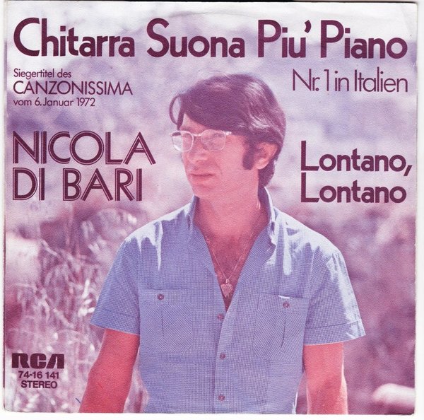 7" Nicola Di Bari Chitarra Suona Piu`Piano (Nr. 1 Hit Italien) 70`s RCA