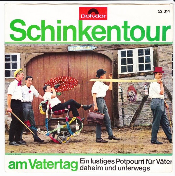7" Schinkentour am Vatertag Ein lustiges Potpourri für Väter 60`s Polydor 52 314