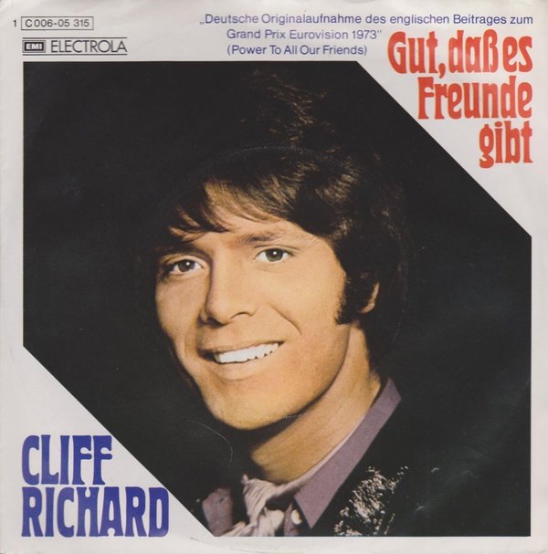 Cliff Richard Gut, daß es Freunde gibt (Coverversion) / Ein Spiel ohne Grenzen 70`s