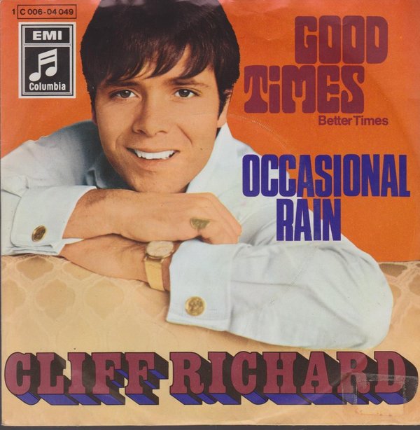 Cliff Richard Good Times / Occasional Rain 60`s EMI Columbia 1C 006-04 049