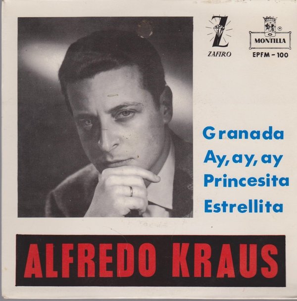 7" EP Alfredo Kraus Granada, Ay, Ay, Ay, Princesita, Estrellita
