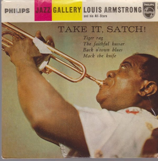 7" EP Louis Armstrong Take It Satch (Tiger Rag, Mack The Knife) Philips 429127 BE