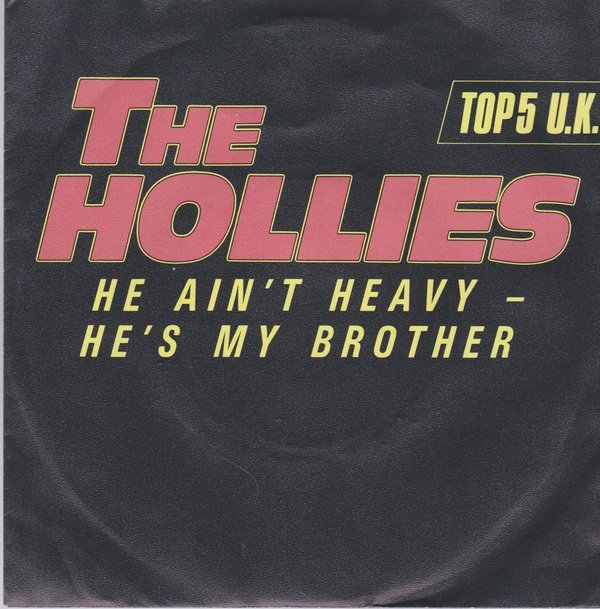 7" The Hollies He Ain`t Heavy He`s My Brother / Jenniffe Eccles 80`s Polydor