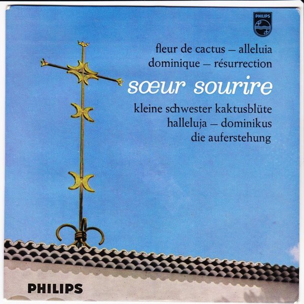 7" EP Soeur Sourire Kleine Schwester Kaktusblüte / Die Auferstehung 60`s Philips
