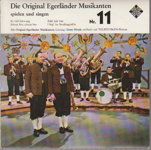 7" EP Telefunken Egerläner Musikanten Ernst Mosch spielen und singen Nr. 11