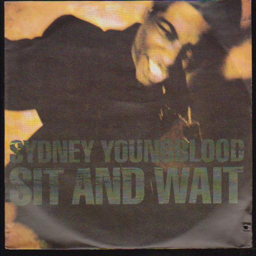 7" Sidney Youngblood Sit And Wait / Feeling Free (Chart Hit) Virgin 80`s