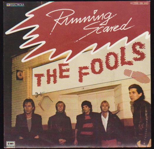 7" The Fools Running Scared / Tell Me You Love Me 80`s EMIn (Near Mint)