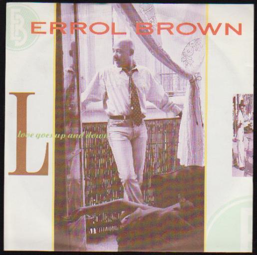 7" Errol Brown Love Goes Up And Down 80`s Warner (Leadsinger Hot Chocolate)