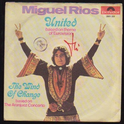7" Miguel Rios United / The Wind Of Change 70`s Polydor 2001 229