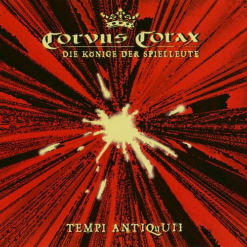 Corvus Corax Tempi Antiquii Der König der Spielleute 2003 Pica Records CD