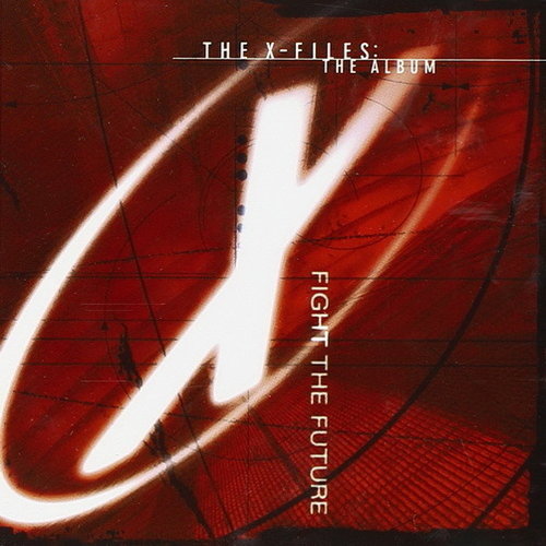The X-Files Fight The Future The Album Various Artists Soundtrack CD MCA