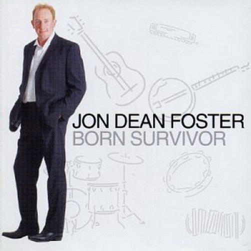 CD Album Jon Dean Foster Born Survivor (Your Love Is Magic) 2001 ZYX