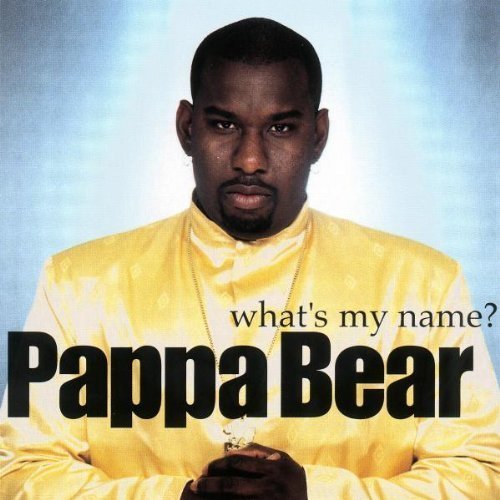 CD Album Pappa Bear What`s My Name (Brothahood, No Matta) 90`s Universal