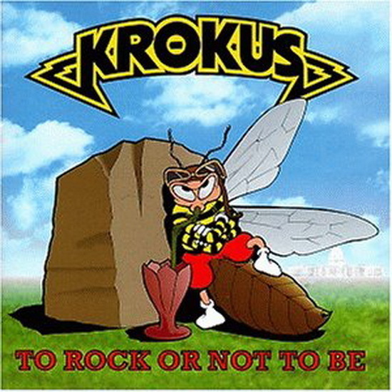 CD Album Krokus To Rock Or Not To Be (Lion Heart, Natural Blonde) 90`s