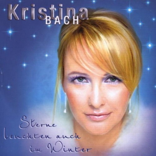 CD Album Kristina Bach Sterne leuchten auch im Winter 2007 Sony BMG