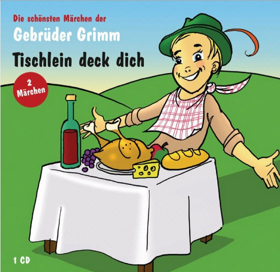 Hörbuch Gebrüder Grimm Tischlein deck Dich / Die drei Federn 2006