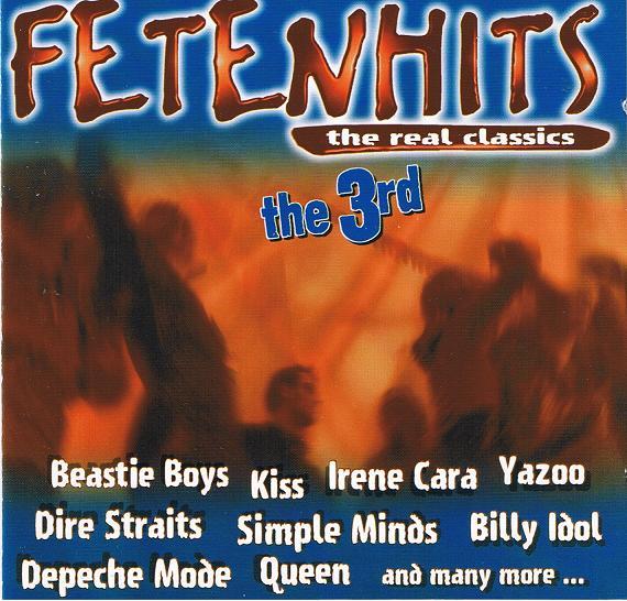 DCD Fetenhits The Real Classics The 3rd (Kiss, Dire Straits, Queen)