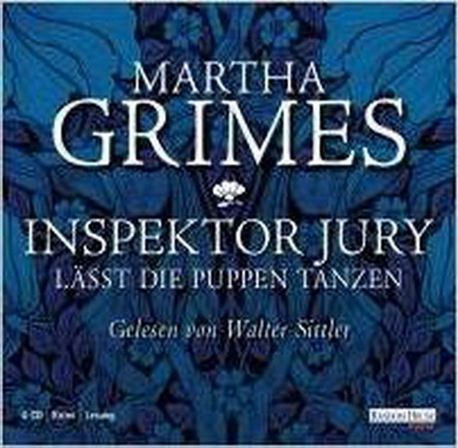 Hörbuch Martha Grimes Inspektor Jury läßt die Puppen tanzen 4 CD`s Walter Sittler