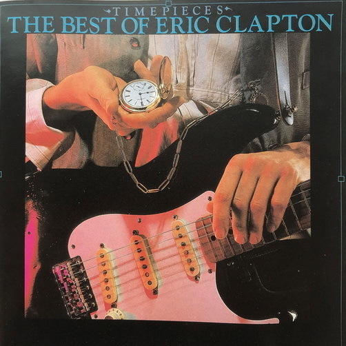 Eric Clapton Timepieces The Best Of (I Shot The Sheriff) 1982 Polydor CD TOP