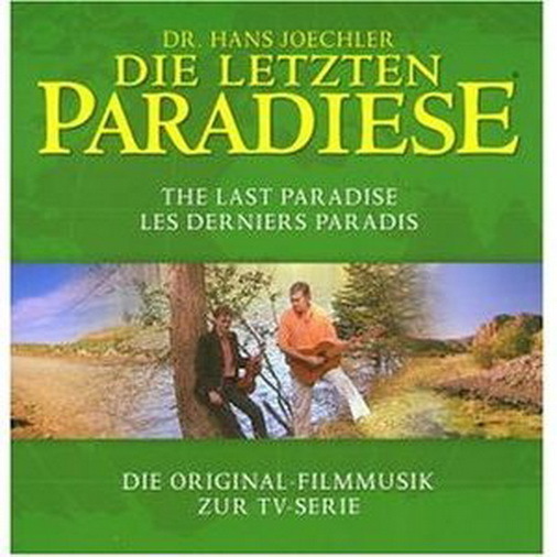 CD Album Die letzten Paradiese Die Original Filmmusik zur TV-Serie Dr. Hans Joechler