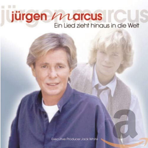 Jürgen Marcus Ein Lied zieht hinaus in die Welt CD Album Sony BMG (OVP)