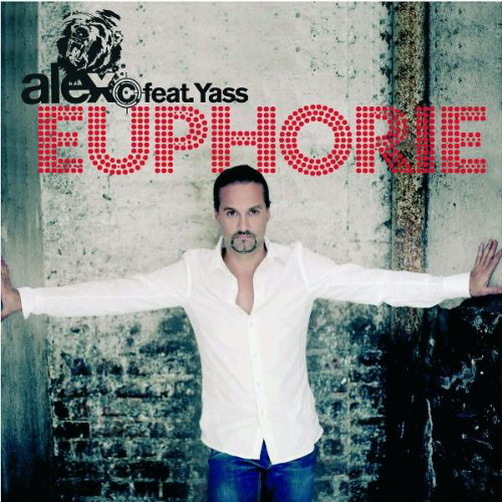 Alex C. Featuring Yass Euphorie 2008 Polydor CD Album "Erdbeben"