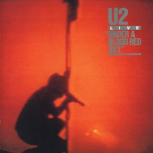 U2 Under A Blood Red Sky (Live) 1983 CD Album "Sunday Bloody Sunday"