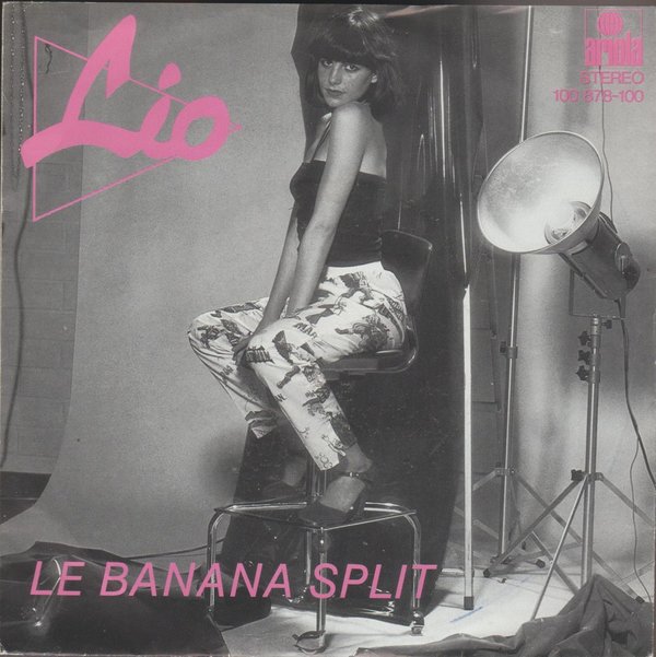 Lio Le Banana Split * Teenager 1979 Ariola 7" Single