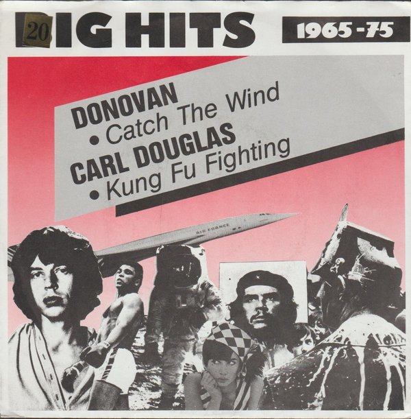 Donovan Catch The Wind * Carl Douglas Kung Fu Fighting 7" PRT Oldie