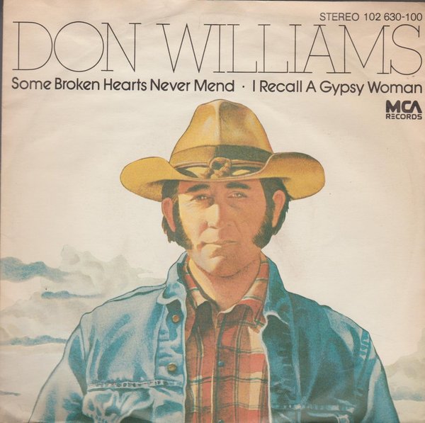 Don Williams Some Broken Hearts Never Mend 1980 MCA 7" Single