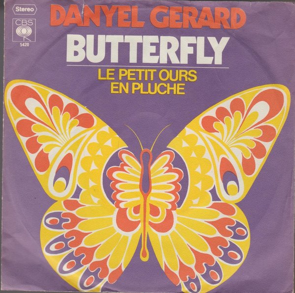 Danyel Gerard Butterfly (Französische Aufnahme) 1971 CBS 7" Single