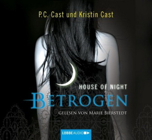 CD Hörbuch P.C. Cast und Kristin Cast House Of Night Betrogen (Bierstedt)