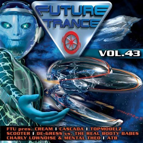 Future Trance Volume 43 (Cascade, Scooter, ATB, Sia) 2008 Universal DCD