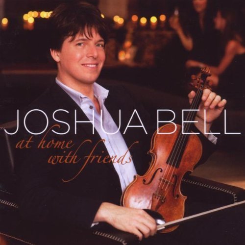 CD Joshua Bell At Home With Friends (Sting, Josh Groban Chris Botti)