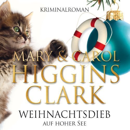Hörbuch Mary & Carol Higgins Clark Weihnachtsdied auf hoher See CD + MP3 Vers.