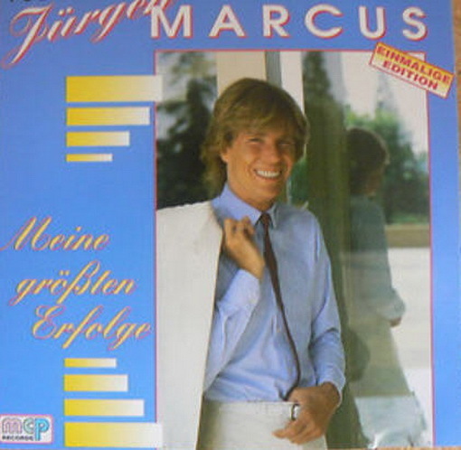 CD Jürgen Marcus Meine größten Erfolge (Eine neue Liebe ist wie ein neues Leben)