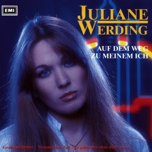 CD Juliane Werding Auf dem Weg zu meinem ich (EMI) Großstadtlichter EMI